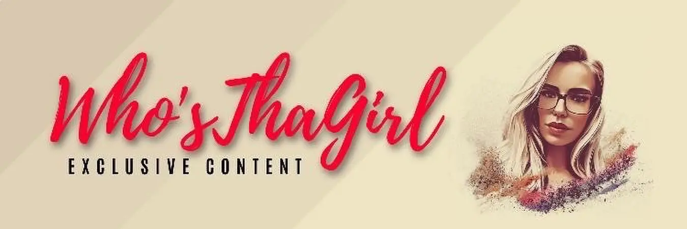 Whosthagirl Free 💦