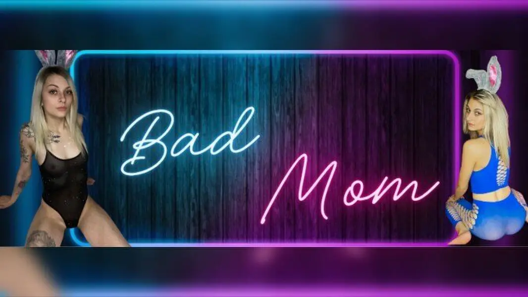 BadMom VIP