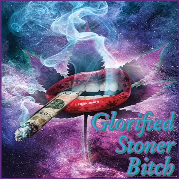 Glorified.Stoner